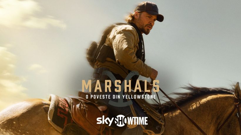 Skyshowtime, seriale online, seriale pe streaming, Marshals, A Yellowstone Story
